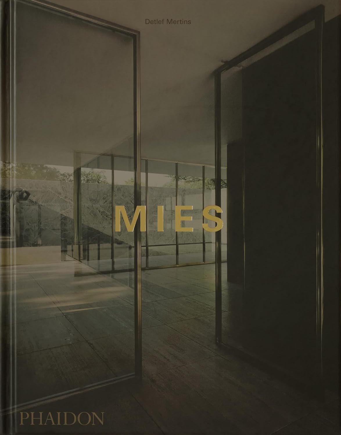 Mies book cover by Detlef Mertins, Phaidon monograph on Ludwig Mies van der Rohe